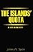 The Islands' Quota by James W. Spain