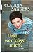 Und wer küsst mich? (German Edition)