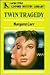 Twin Tragedy by Margaret Carr