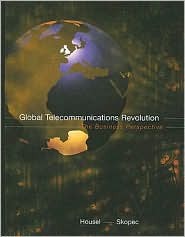 Global Telecommunications Revolution: The Business Perspective (Hardcover)