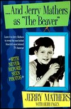 And Jerry Mathers as the Beaver (Mass Market Paperback)