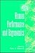 Human Performance and Ergonomics by Peter A. Hancock