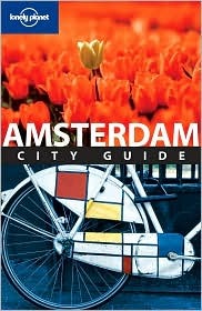 Amsterdam City Guide (Lonely Planet City Guide)