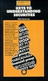Keys to Understanding Securities (Barron's Business Keys) Keys to Understanding Securities (Barron's Business Keys)