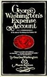 George Washington's Expense Account George Washington's Expense Account