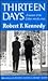 Thirteen Days: A Memoir of the Cuban Missile Crisis