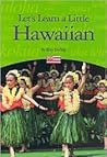 Let's Learn a Little Hawaiian