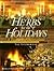 Herbs for the Holidays: A T...