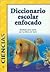 Diccionario Escolar Enfocad...
