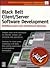 Black Belt Client/Server Software Development: Practical Techniques from Master Programmers