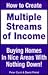How to Create Multiple Streams of Income Buying Homes in Nice Areas With Nothing Down