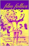 Film Follies: The Cinema Out of Order (Paperback)