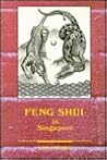 Feng Shui in Singapore Feng Shui in Singapore