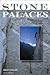 Stone Palaces