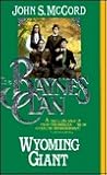 Wyoming Giant (The Baynes Clan, #3) Wyoming Giant (The Baynes Clan, #3)