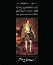 A Counter-Blaste to Tobacco (Paperback)
