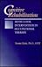 Cognitive Rehabilitation: Models for Intervention in Occupational Therapy