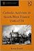 Catholic Activism in South-West France, 1540-1570