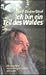 Ich bin ein Teil des Waldes by Wolf-Dieter Storl