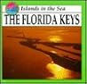 The Florida Keys (Islands in the Sea)