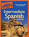 The Complete Idiot's Guide to Intermediate Spanish