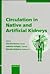 Circulation in Native & Artificial Kidneys: 3rd Annual Symposium on Applied Physiology of the Peripheral Circulation, Barcelona, September 1996 (Blood Purification, 4-6)