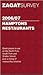 ZagatSurvey 2006/07 Hamptons Restaurants by Suzi Forbes Chase