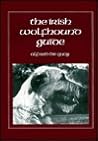 The Irish Wolfhound Guide by Alfred de Quoy