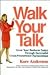 Walk Your Talk: Grow Your B...