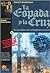LA Espada Y LA Cruz (The Do...