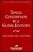 Taxing Consumption in a Global Economy by Harry Grubert