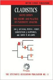 Cladistics: The Theory and Practice of Parsimony Analysis (Oxford Science Publications)