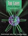 YOUR CAREER: CHOICES AND CHANGES