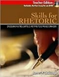 Skills For Rhetoric: Encouraging Thoughtful Christians To Be World Changers