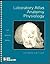 Laboratory Atlas of Anatomy and Physiology