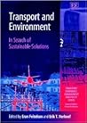 Transport and Environment: In Search of Sustainable Solutions (Transport Economics, Management and Policy series)
