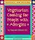 Vegetarian Cooking for People With Allergies