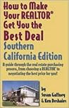 How to Make Your Reator Get You the Best Deal, Southern California: A Guide Through the Real Estate Purchasing Process How to Make Your Reator Get You the Best Deal, Southern California: A Guide Through the Real Estate Purchasing Process