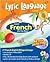 Lyric Language Live! French by Rick Knowles