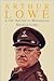 Arthur Lowe by Graham Lord Arthur Lowe by Graham Lord
