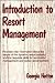 Introduction to Resort Management