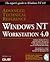 Windows Nt Workstation 4.0 Advanced Technical Reference by Christa Anderson