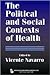 The Political and Social Contexts of Health: Politics of Sex in Medicine