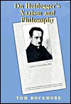 On Heidegger's Nazism and Philosophy (Hardcover)
