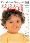 You and Your Toddler (DK Healthcare)