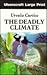 The Deadly Climate (U)