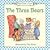 The Three Bears by Thea Kliros