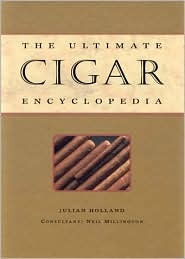 The Ultimate Cigar Encyclopedia