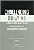 Challenging Behavior of Persons With Mental Health Disorders and Severe Developmental Disabilities