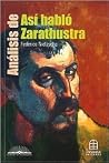 Análisis de Así habló Zarathustra (Spanish Edition) Análisis de Así habló Zarathustra (Spanish Edition)